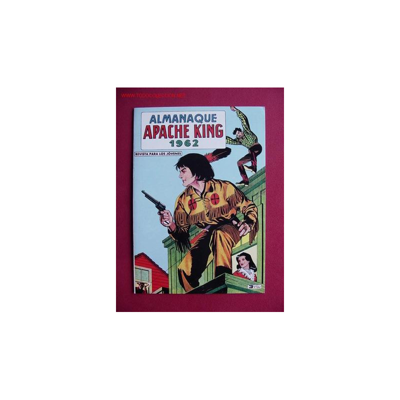 APACHE KING (VALENCIANA). ALMANAQUE 1962 (facsimil)